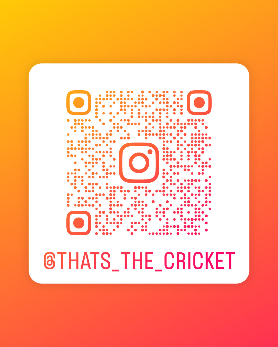 Instagram QR code for @THATS_THE_CRICKET (a cricket account). Scan for content, perfect for fans on an RV rental trip.